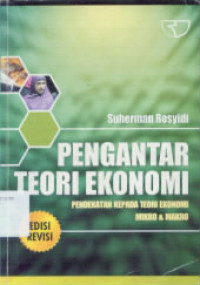 Image of Pengantar teori ekonomi : pendekatan kepada teori ekonomi mikro & makro