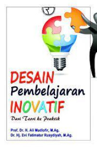 Image of Desain pembelajaran inovatif : dari teori ke praktek