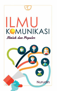 Image of Ilmu komunikasi : ilmiah dan populer