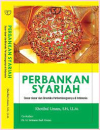 Image of Perbankan syariah : dasar-dasar dinamika dan perkembanganya di indonesia